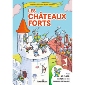 Les châteaux forts - Tourbidoc Les châteaux forts - Tourbidoc