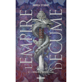 L'Empire d'écume T2 : L'Impératrice aux éclats d'os L'Empire d'écume T2 : L'Impératrice aux éclats d'os