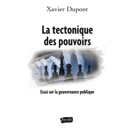 La tectonique des pouvoirs