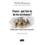 France : que fais-tu de tes territoires ?