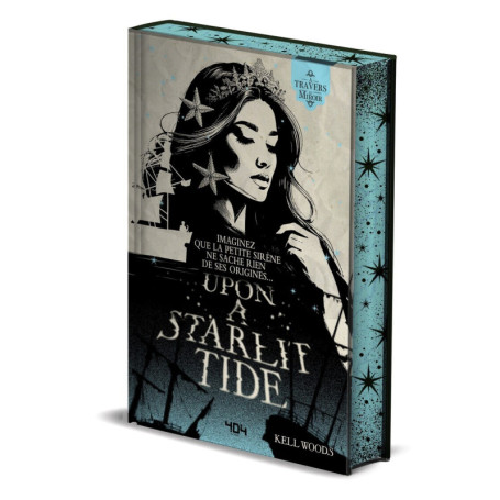 Upon a Starlit Tide - Imaginez que la Petite Sirène ne sache rien de ses origines...