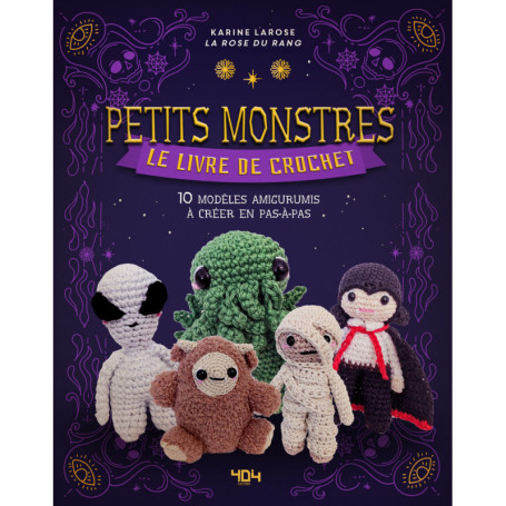Livre de crochet pop culture - 10 petits monstres à crocheter