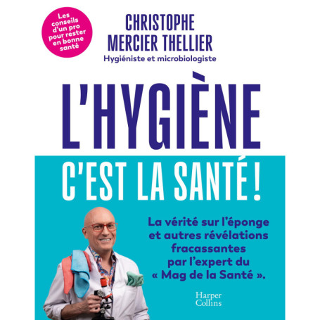 L'Hygiène, c'est la santé !