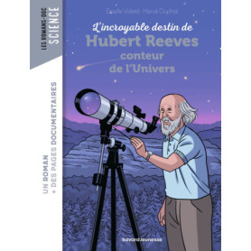 L'incroyable destin d'Hubert Reeves, conteur de l'Univers L'incroyable destin d'Hubert Reeves, conteur de l'Univers