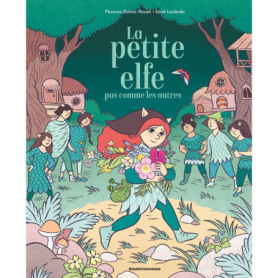 La petite elfe pas comme les autres La petite elfe pas comme les autres