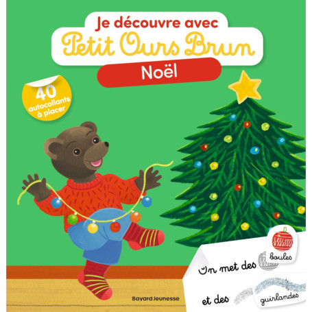 Je découvre Noël avec Petit Ours Brun - Premiers autocollants - Dès 2 ans