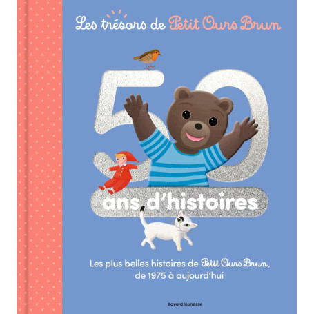 Les trésors de Petit Ours Brun - Recueil 50 ans d'histoires - Dès 2 ans