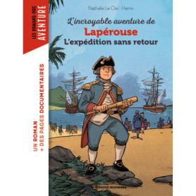 L'incroyable aventure de Lapérouse, l'expédition sans retour L'incroyable aventure de Lapérouse, l'expédition sans retour