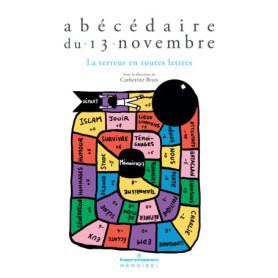 Abécédaire du 13 novembre Abécédaire du 13 novembre
