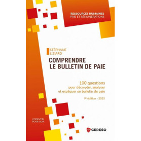 Comprendre le bulletin de paie Comprendre le bulletin de paie