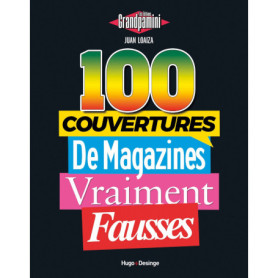 100 couvertures de magazines vraiment fausses 100 couvertures de magazines vraiment fausses