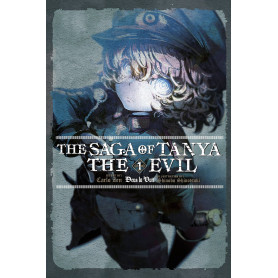 The Saga of Tanya the Evil, Vol. 1 (light novel) The Saga of Tanya the Evil, Vol. 1 (light novel)