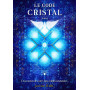 LE CODE CRISTAL Tome 1: L'ascension de votre Âme a déjà commencé