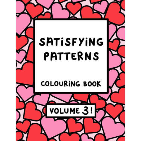 Satisfying Patterns Colouring Book VOLUME 3
