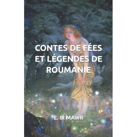 CONTES DE FÉES ET LÉGENDES DE ROUMANIE