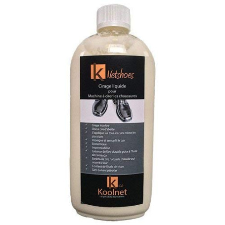 Koolnet NETSHOES Cirage Liquide Incolore 500 ML - Utilisation Facile avec Cireuse, Machine à Cirer ou Manuellement - Soin Profes