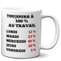 L'Esprit Des Anges Tasse-Mug Collègue Humour -Toujours à 100% au Travail - Idée Cadeau Patron Travail Job Départ