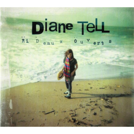Rideaux Ouverts/Diane Tell