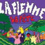 La Fête in Color - Album Vinyl de La Flemme 23,08 €