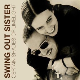 Certain Shades of Limelight - Swing Out Sister