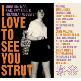 I Love To See You Strut - Compilation 60s Mod et RnB