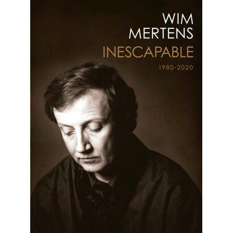 Compilation Inescapable de Wim Mertens - Musique Classique