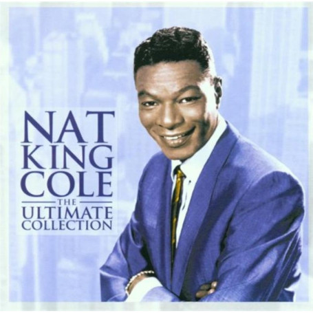 Nat King Cole : The Ultimate Collection - CD Compilation