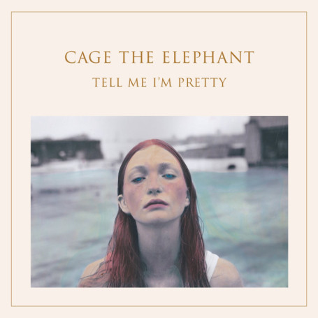 Cage the Elephant - Tell Me I'm Pretty (CD Import)
