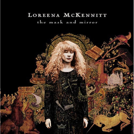 The Mask And Mirror - Album Remasterisé de Loreena McKennitt