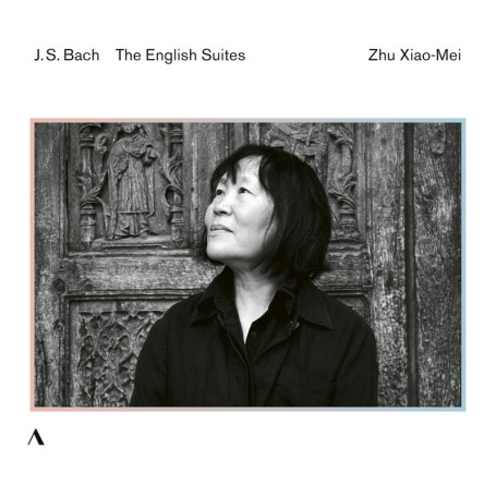 Les Suites Anglaises de J.S. Bach par Zhu Xiao-Mei