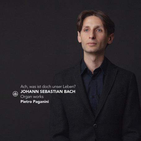 Bach : Oeuvres pour Orgue - ACH Was Ist Doch Unser Leben