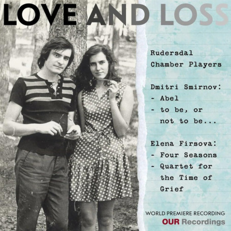 Love and Loss - Hommage aux Compositeurs Contemporains