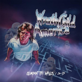 Climbin' The Walls / 3-D - Album Métal de Wratchild America