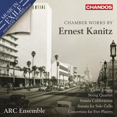 Œuvres de Chambre d'Ernest Kanitz - ARC Ensemble