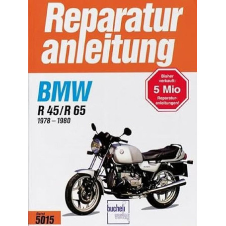 Guide BMW R 45/R 65 (1978-1980) - Édition Allemande