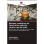 Guide des Bonnes Pratiques pour la Production de Miel