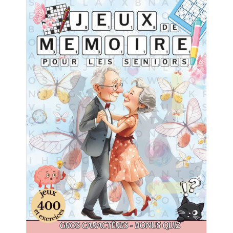 Jeux de Mémoire XXL pour Seniors - 400 Activités Ludiques et Quiz Inclus