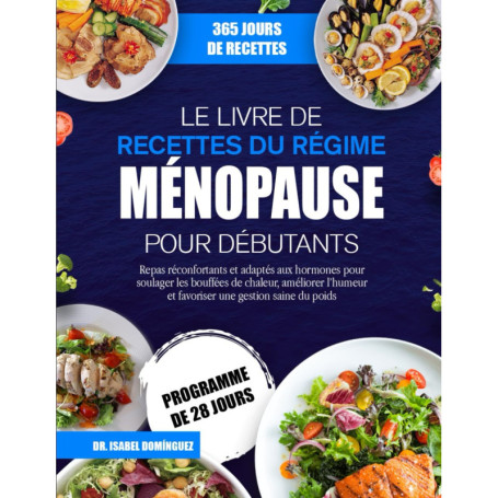 Recettes Ménopause : Guide Pratique pour Débutants