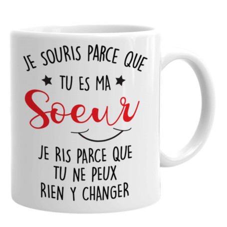 Mug Humoristique pour Soeur - Cadeau Anniversaire Original