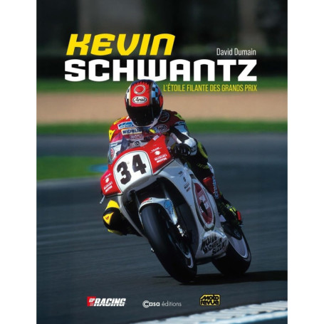 Kevin Schwantz : L'étoile filante des Grands Prix - Biographie Illustrée