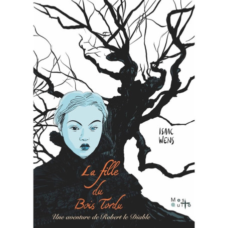 La Fille du Bois Tordu - Roman Illustré