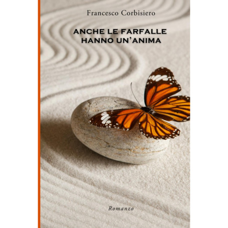 Anche les farfalle hanno un'anima - Un roman captivant sur l'art et l'amour