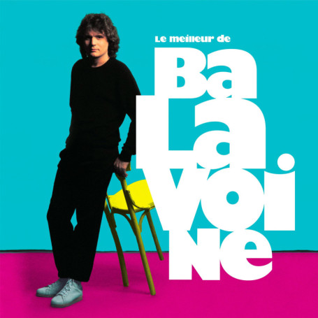 Le Meilleur de Daniel Balavoine - Édition 40ème Anniversaire