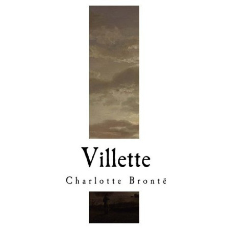 Villette de Charlotte Brontë - Édition Classique