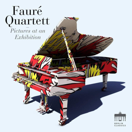 Fauré Quartett - Tableaux d'une Exposition et Études-Tableaux