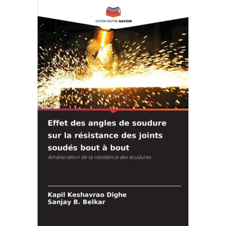 Résistance des Joints Soudés : Impact des Angles de Soudure