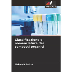 Guide complète sur la classification des composés organiques