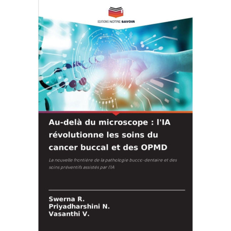 Au-delà du microscope : L'IA au service des soins bucco-dentaires
