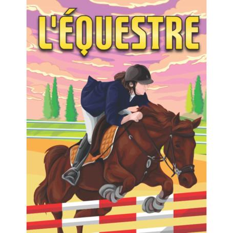 Livre de Coloriage Équestre pour Tous les Amateurs de Chevaux