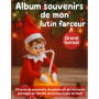 Album de Souvenirs du Lutin Farceur : 50 Jours d'Aventures Magiques